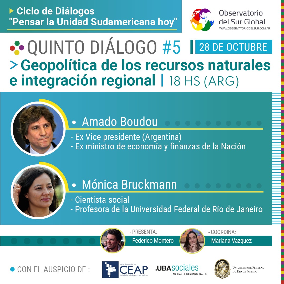 Pensar la Unidad Sudamericana hoy | Geopolítica de los recursos naturales e integración sudamericana