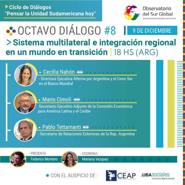 Pensar la Unidad Sudamericana hoy | Sistema multilateral e integración regional en un mundo en transición