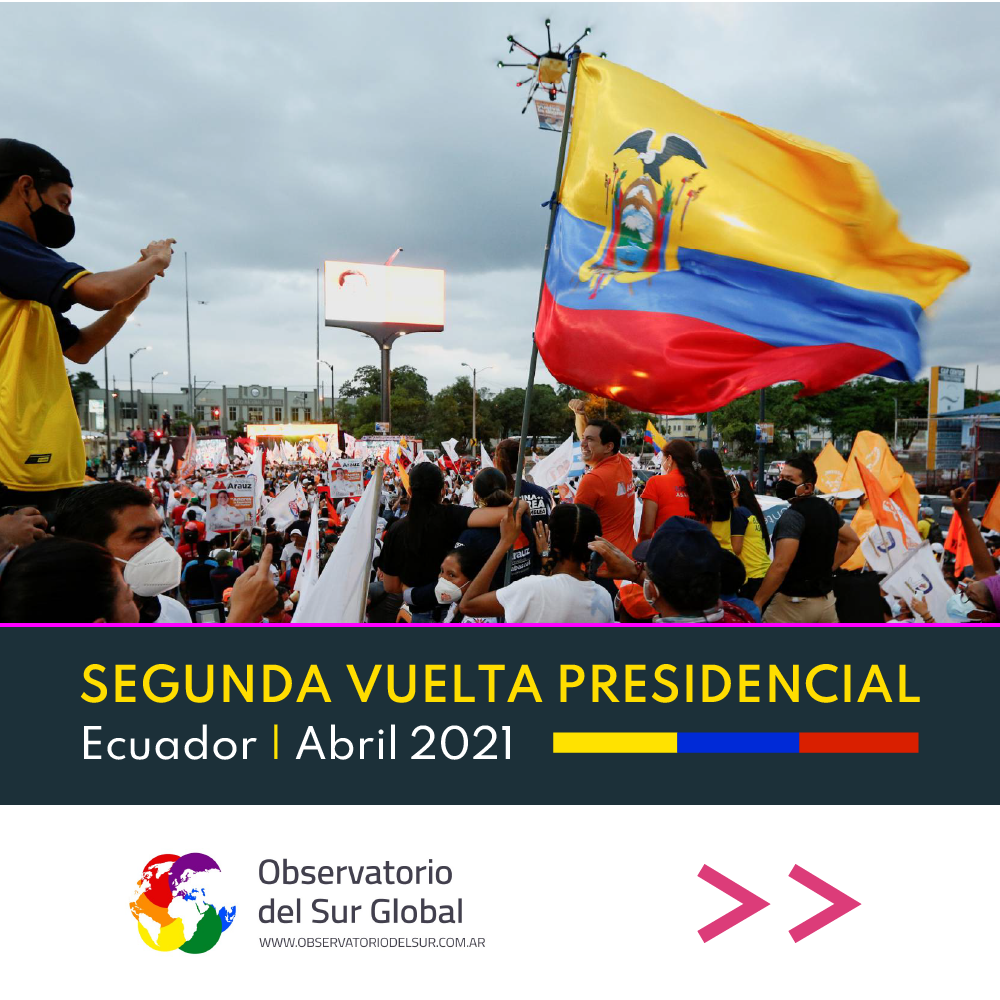 Informe Electoral | Segunda Vuelta en Ecuador (Abril 2021)