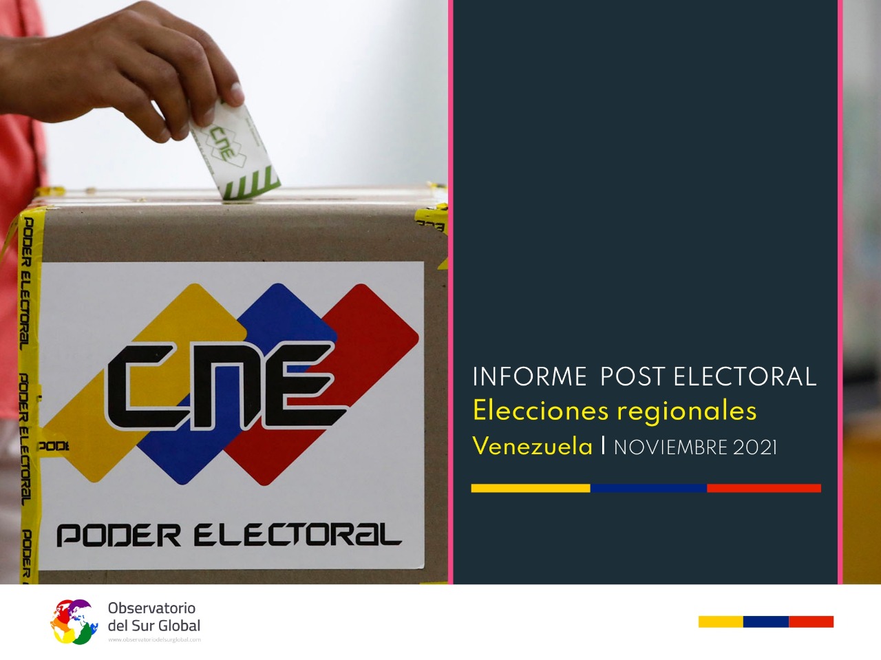 Informe Post Electoral | Elecciones Regionales Venezuela