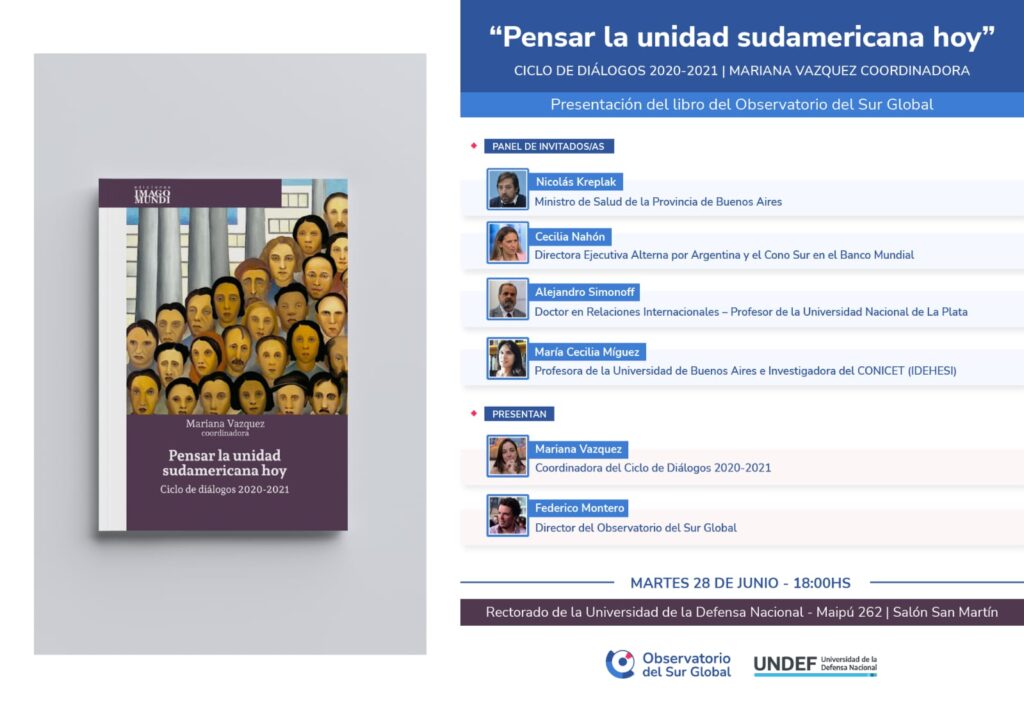 Presentación del libro del Observatorio del Sur Global “Pensar la Unidad Sudamericana Hoy”
