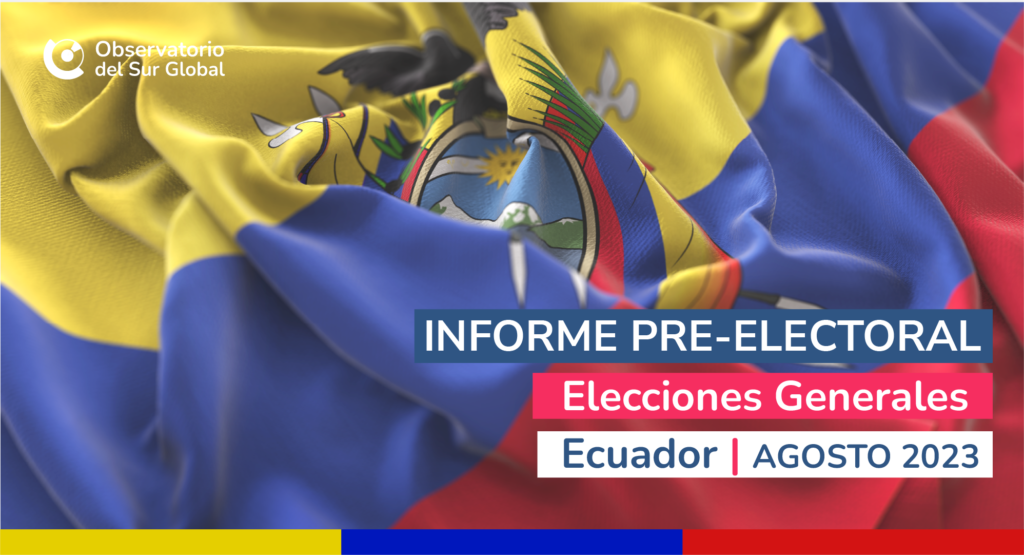 Informe Pre Electoral Ecuador 2023